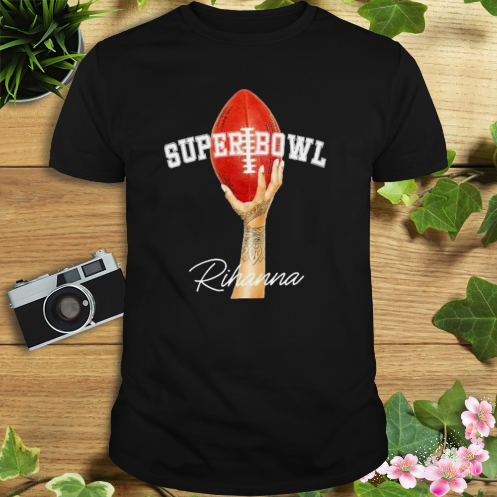 Superbowl LVII Rihanna Halftime Show Shirt