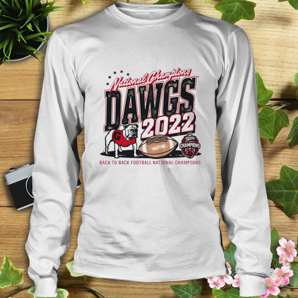 UGA 2022 Football National Champions Dawgs Back To Back Perfect Season Shirt 3 Longsleeve shirt