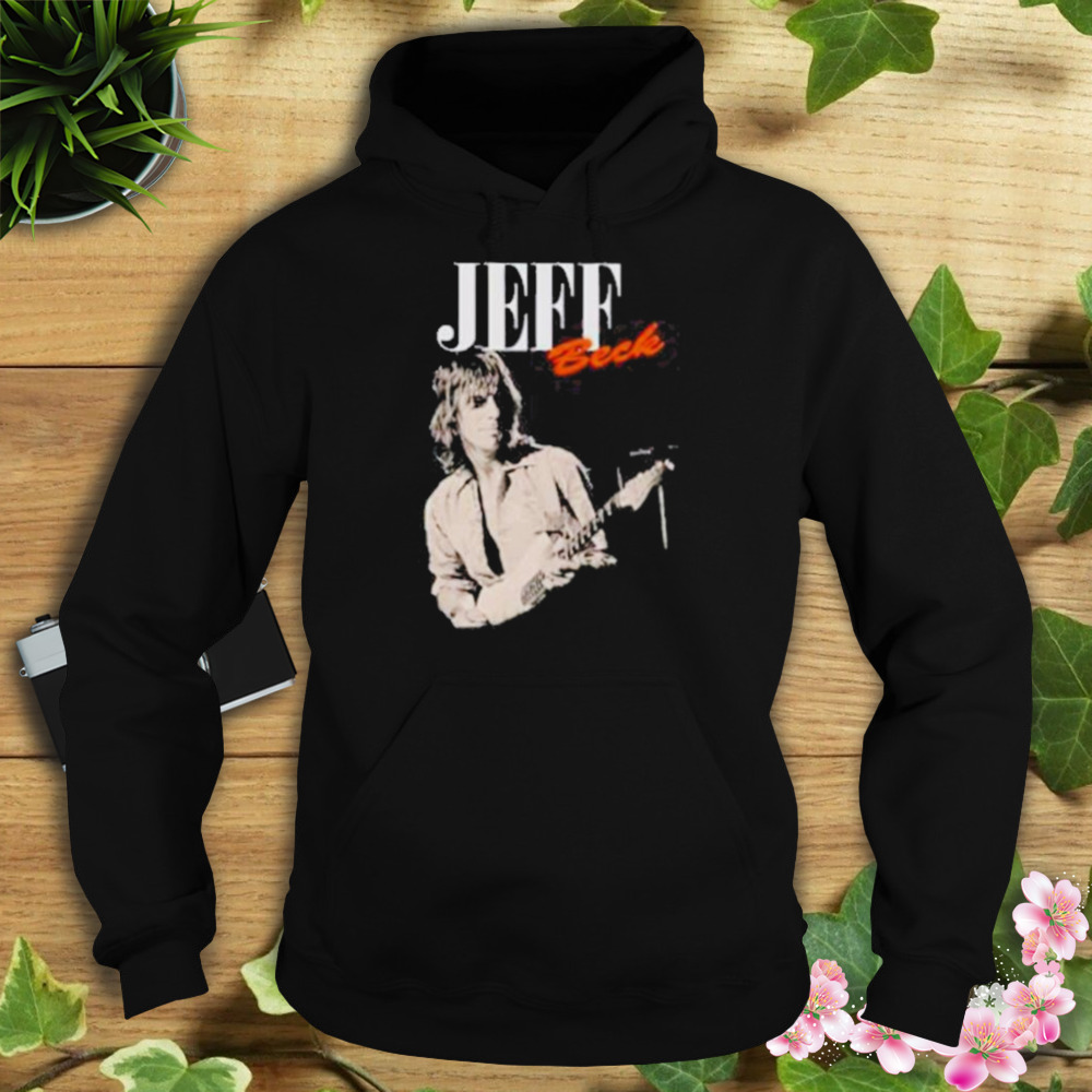 Rock Jeff beck rip 1944 2023 premium shirt 4 Hoodie tshirt