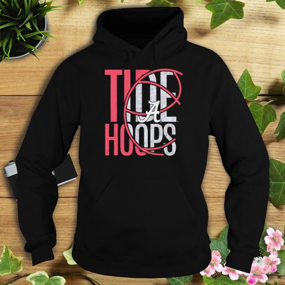 Tide Hoops Alabama Crimson Tide Shirt 4 Hoodie tshirt