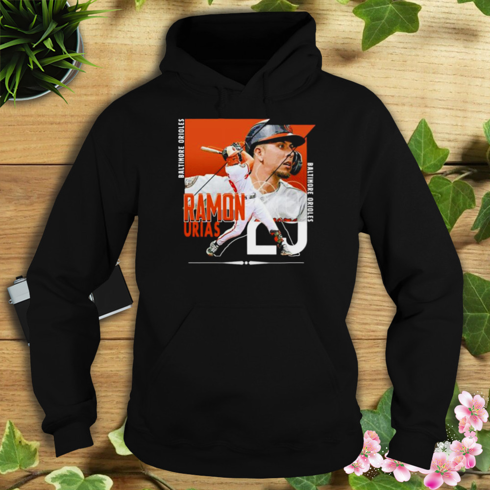 ramon Urias Baltimore Orioles baseball poster shirt 4 Hoodie tshirt