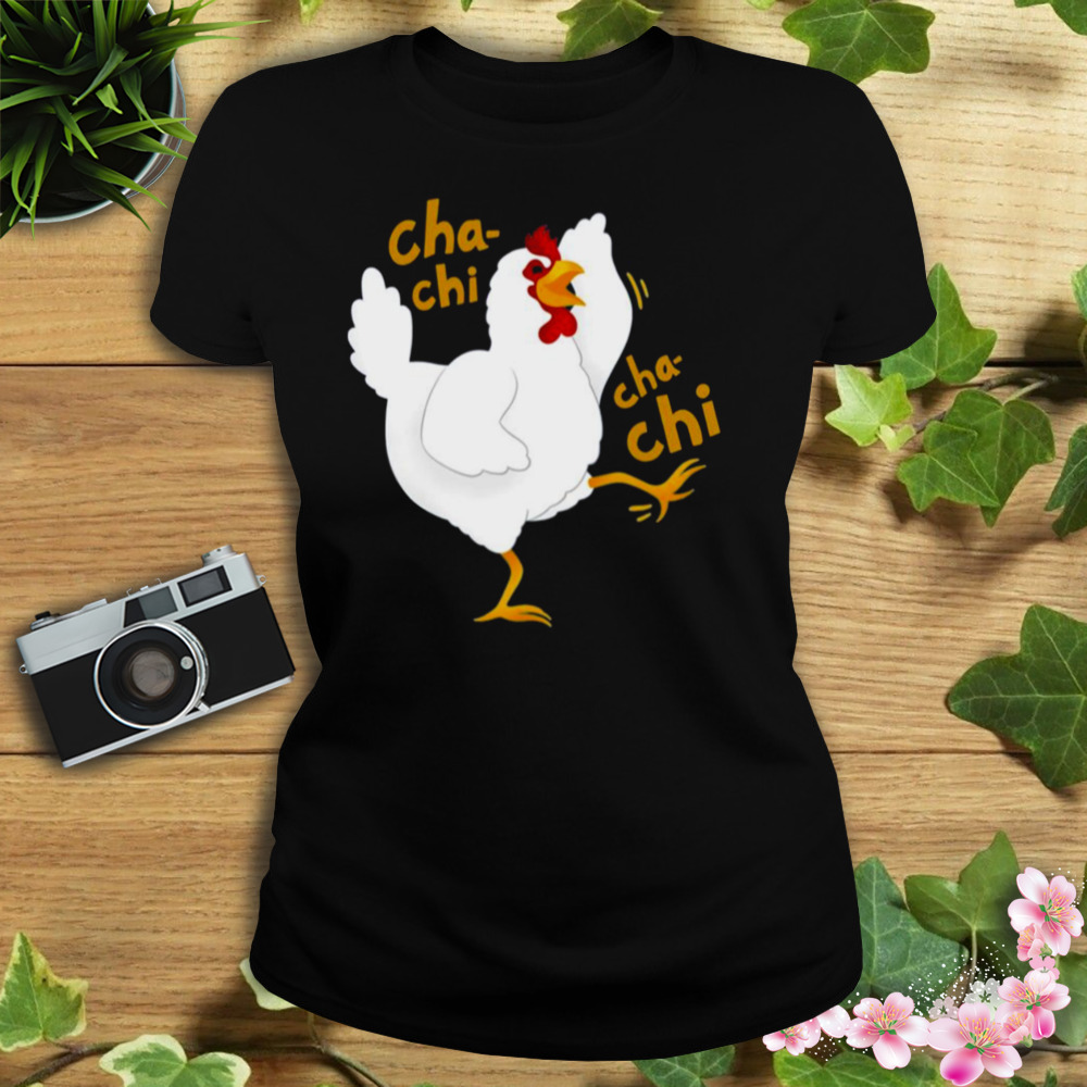 Cha Chi Cha Chi White Smile Chicken Coka Coka Arrested Development shirt 2 Women's tshirt
