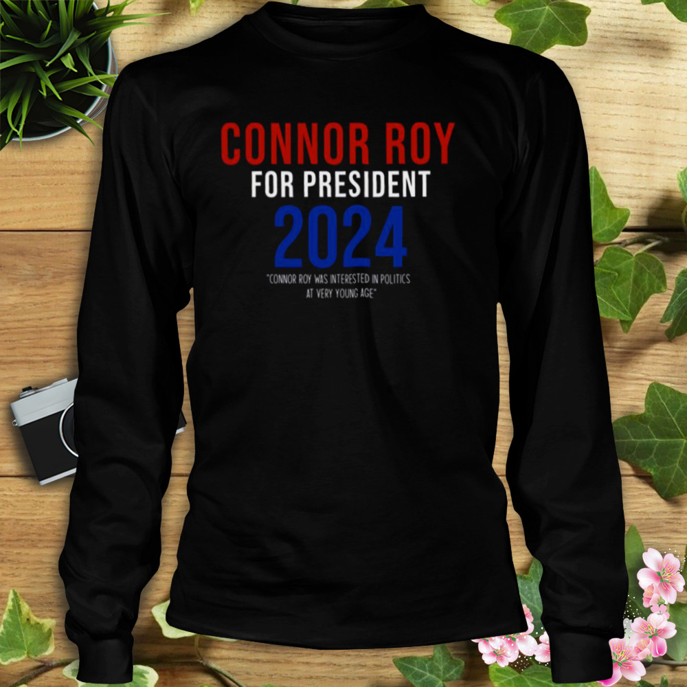 Connor Roy For President Succession Logo shirt 3 Longsleeve tshirt