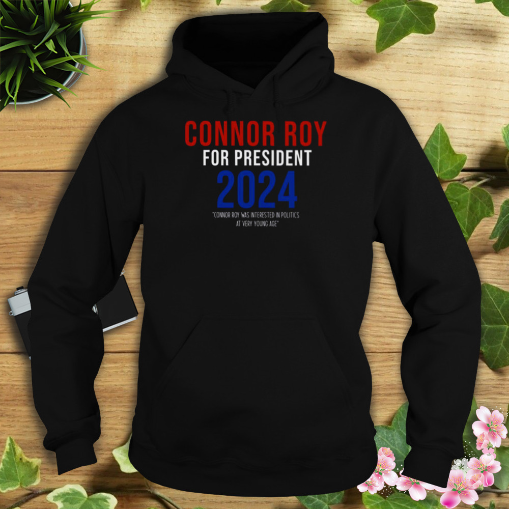 Connor Roy For President Succession Logo shirt 4 Hoodie tshirt