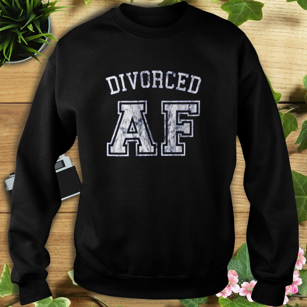 Divorce Divorced Celebrate New Single Party Severance shirt 5 Sweat tshirt