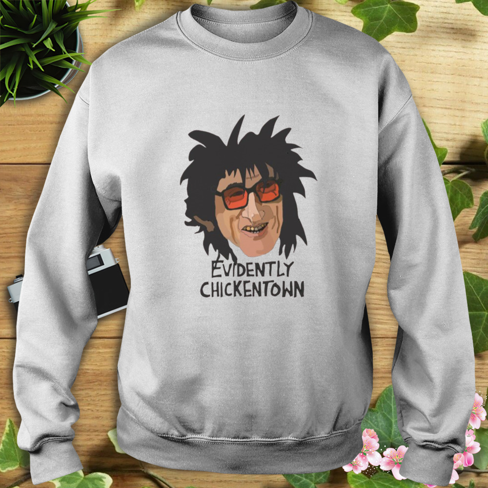 Evidently Chickentown The Sopranos shirt 5 Sweat shirt