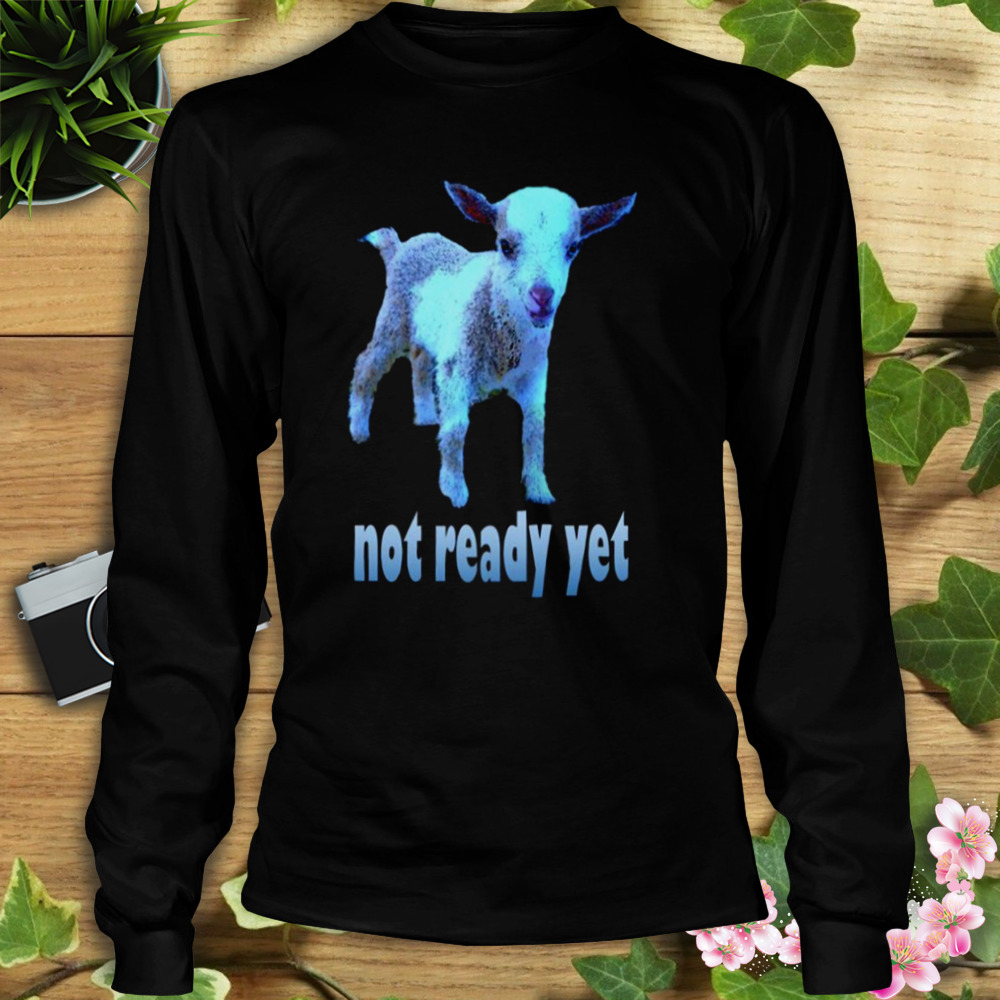 Goat Not Ready Yet In Blue Severance shirt 3 Longsleeve tshirt