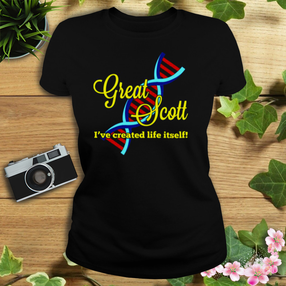 Great Scott I’ve Created Life Itself Orphan Black shirt 2 Women's tshirt
