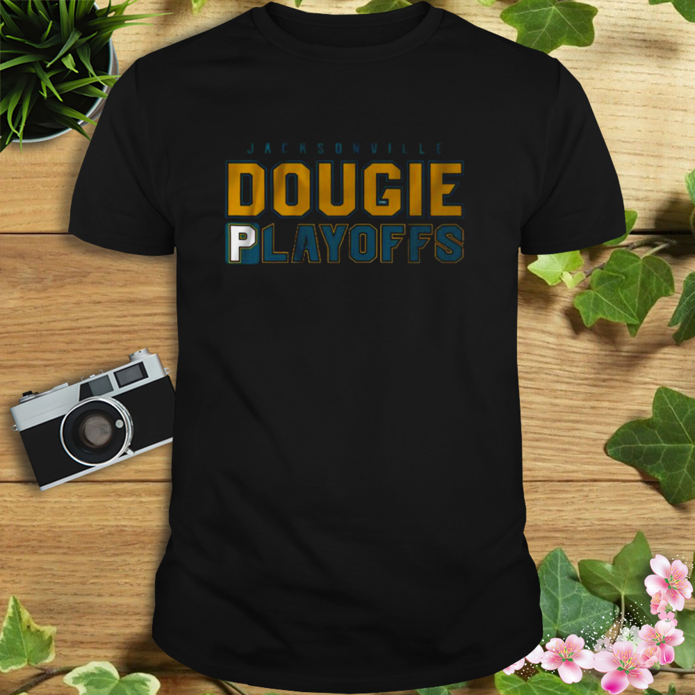Jacksonville Dougie Playoffs Shirt 1 Unisex tshirt