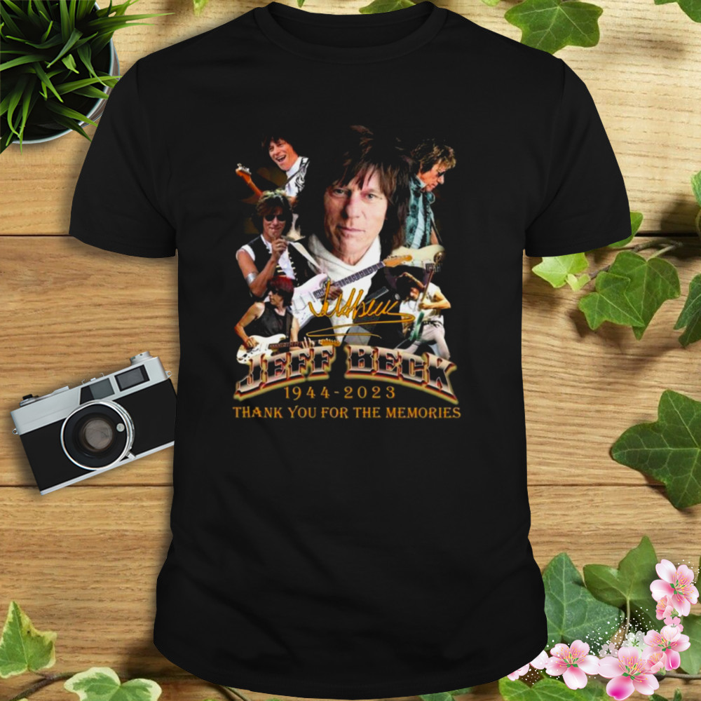 Jeff Beck 1944 – 2023 Signature Thank You For The Memories Shirt 1 Unisex tshirt