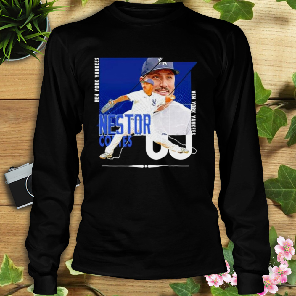 Nestor Cortes New York Yankees baseball poster shirt 3 Longsleeve tshirt