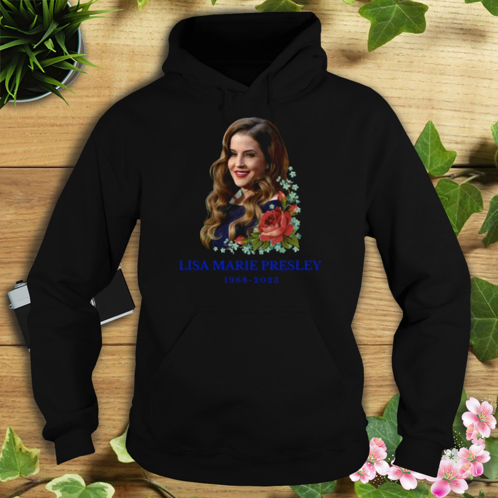 RIP Lisa Marie Presley Gift For Fan T-Shirt 4 Hoodie tshirt