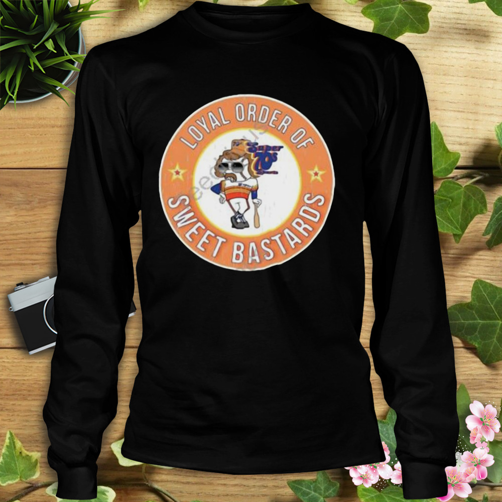 Super 70s Sports Loyal Order Of Sweet Bastards Shirt 3 Longsleeve tshirt