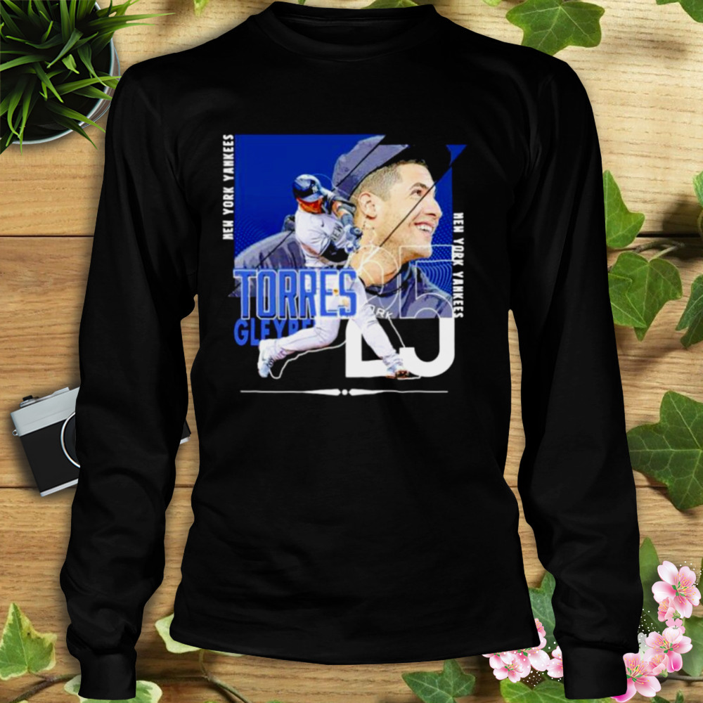 gleyber Torres New York Yankees baseball poster shirt 3 Longsleeve tshirt
