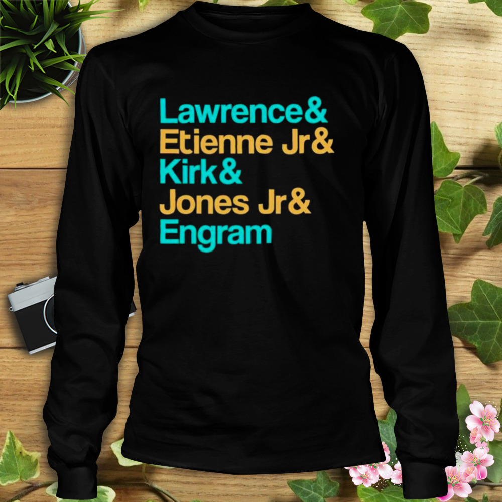 lawrence and Etienne Jr and Kirk and Jones Jr and Engram Jacksonville Jags shirt 3 Longsleeve tshirt