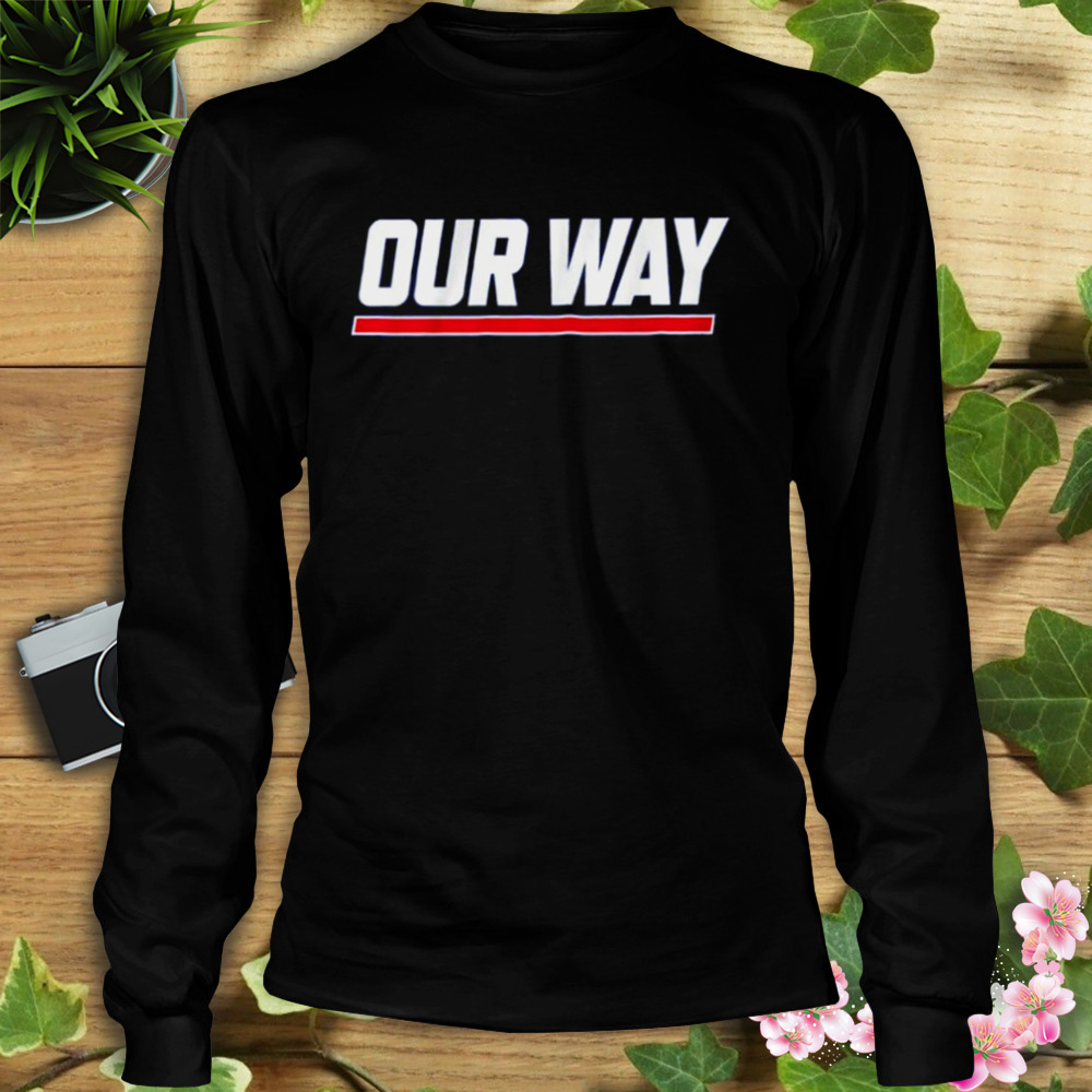 our way New York Giants football shirt 3 Longsleeve tshirt