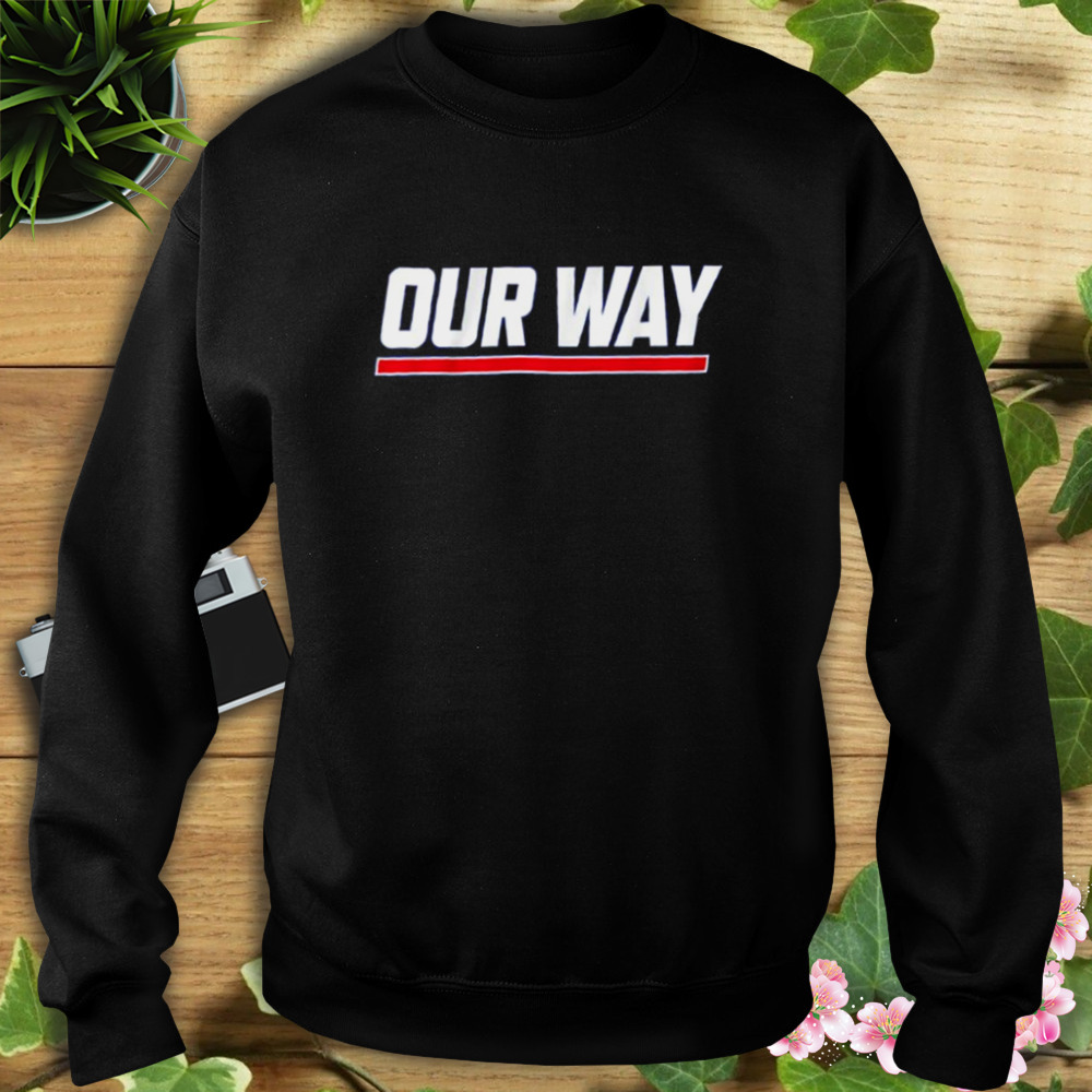 our way New York Giants football shirt 5 Sweat tshirt