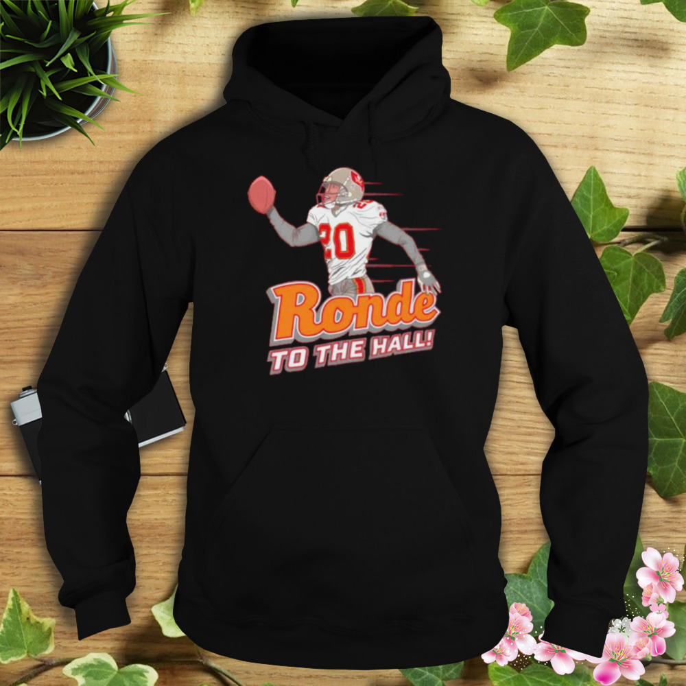 ronde to the hall Ronde Barber Tampa Bay Buccaneers shirt 4 Hoodie tshirt