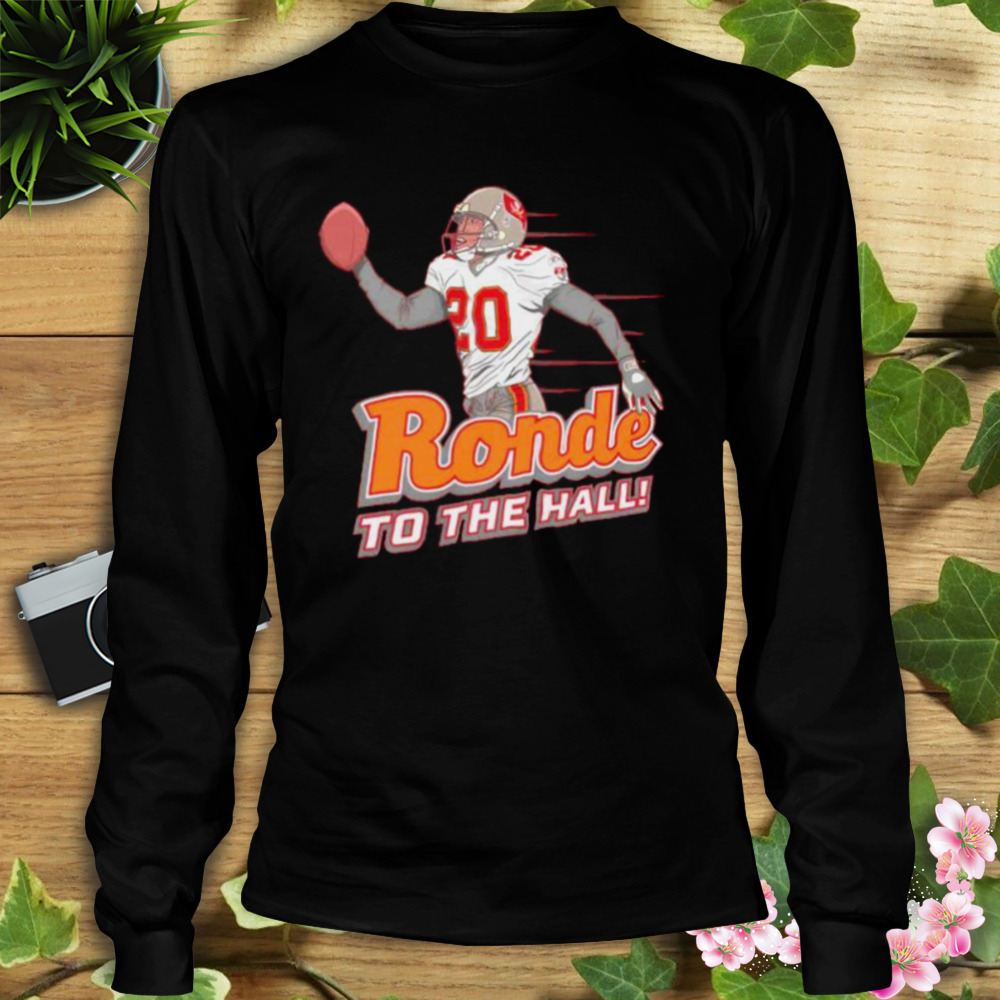 ronde to the hall Ronde Barber Tampa Bay Buccaneers shirt 3 Longsleeve tshirt