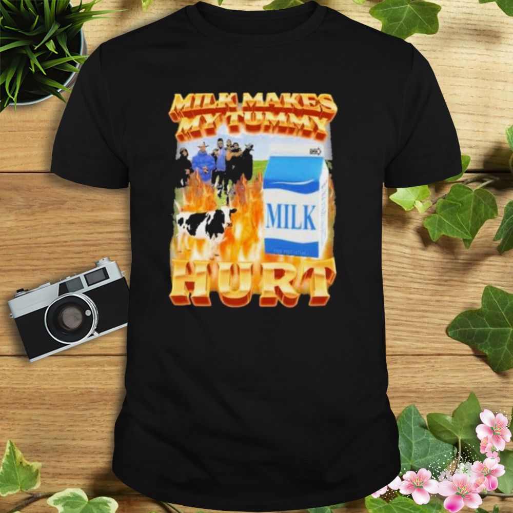 2023 Milk Makes My Tummy Hurt shirt 1 Unisex tshirt