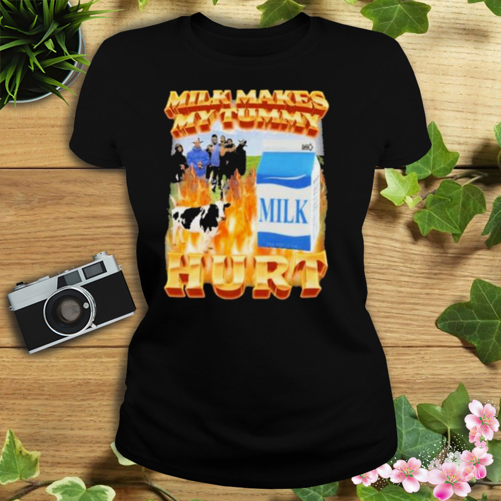 2023 Milk Makes My Tummy Hurt shirt 2 Women's tshirt