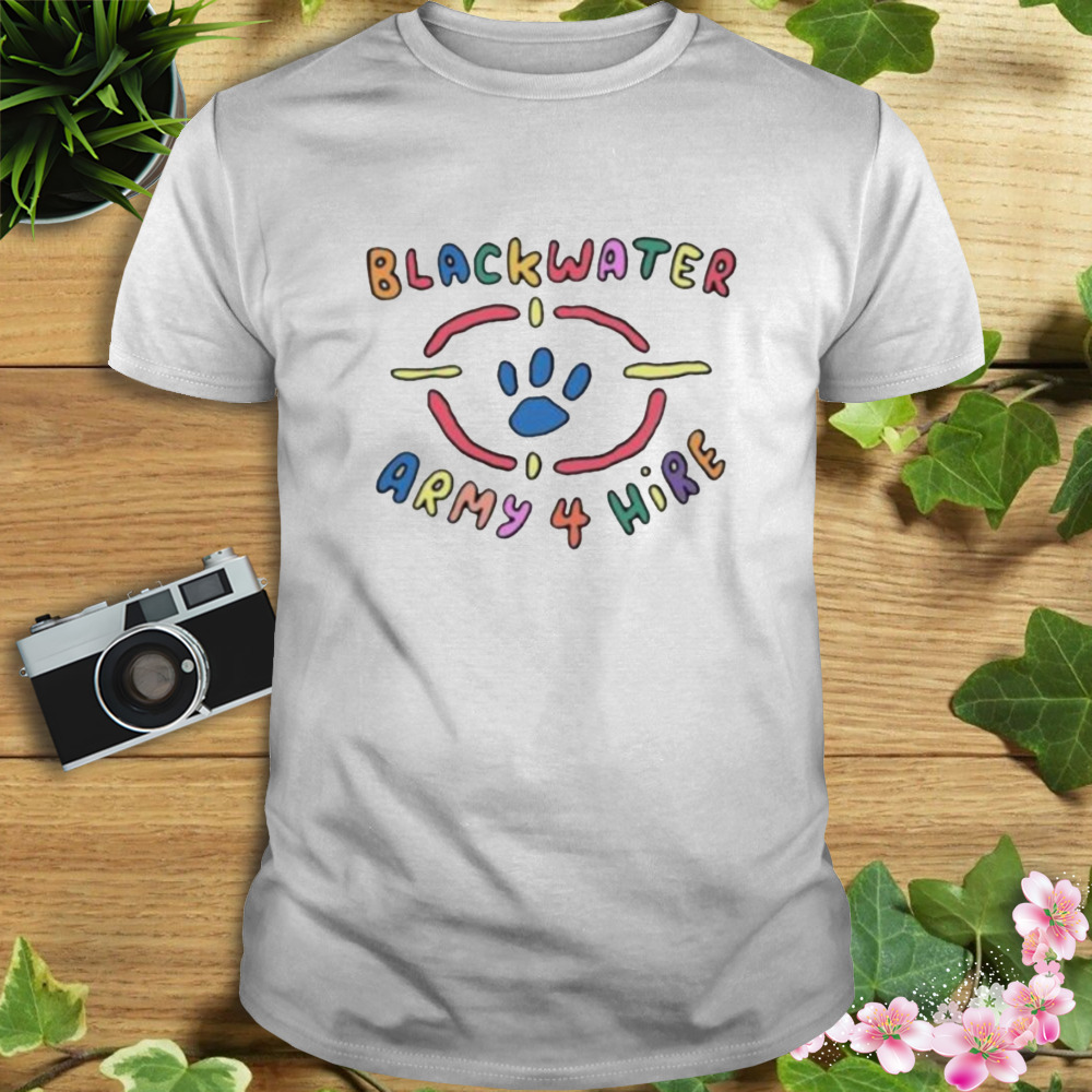 Blackwater Army 4 Hire Classic Shirt 1 Unisex shirt