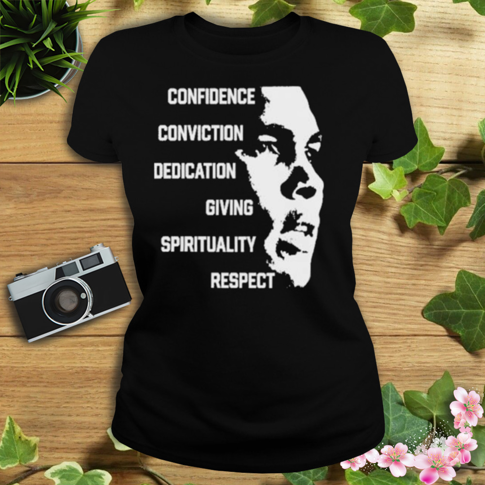 Confidence Conviction Dedication Giving Spirituality Respect shirt 2 Women's tshirt
