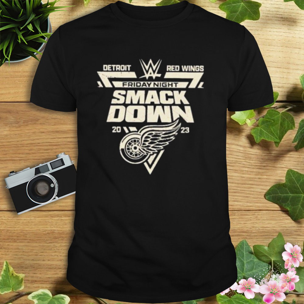Detroit Red Wings Friday Night Smackdown 2023 shirt 1 Unisex tshirt
