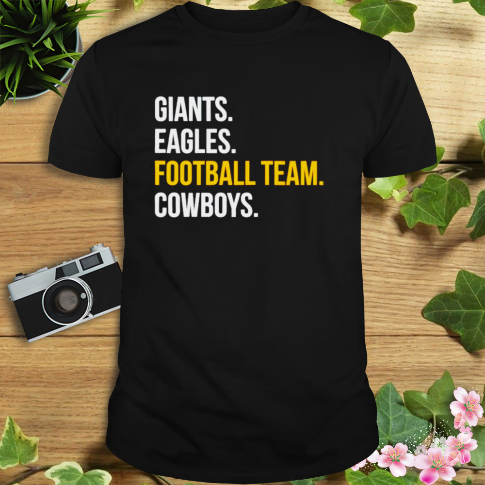 Giants Eagles football team Cowboys shirt 1 Unisex tshirt