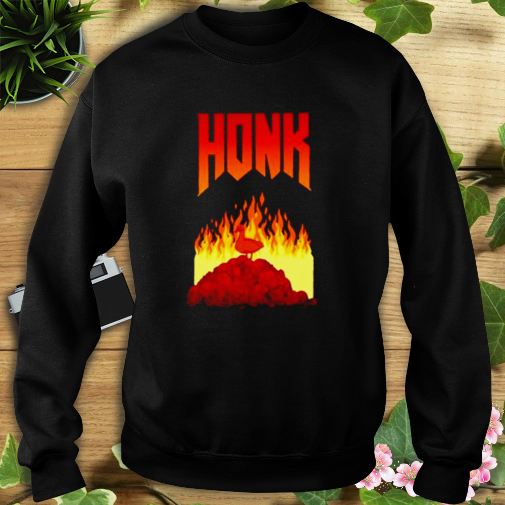 Honk Goose game fire shirt 5 Sweat tshirt
