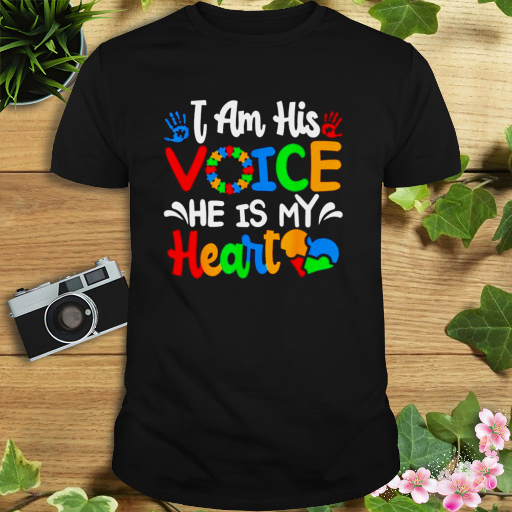 I am his voice he is my heart T-shirt 1 Unisex tshirt