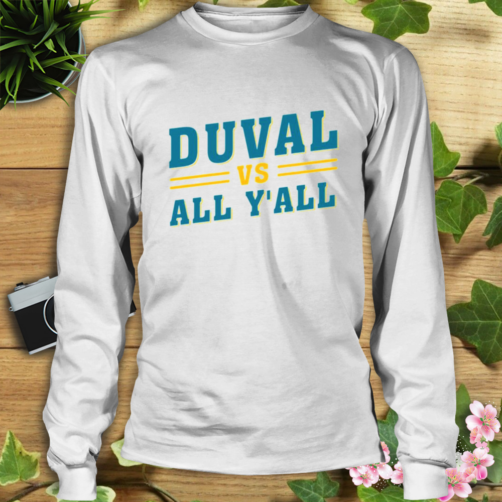 Jacksonville Jaguars duval vs all y’all shirt 3 Longsleeve shirt