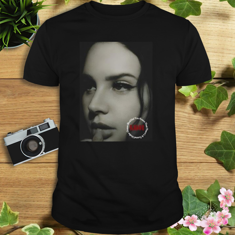 Ldr Crave Ocean Blvd Did You Know That There’s A Tunnel Under Ldr shirt 1 Unisex tshirt