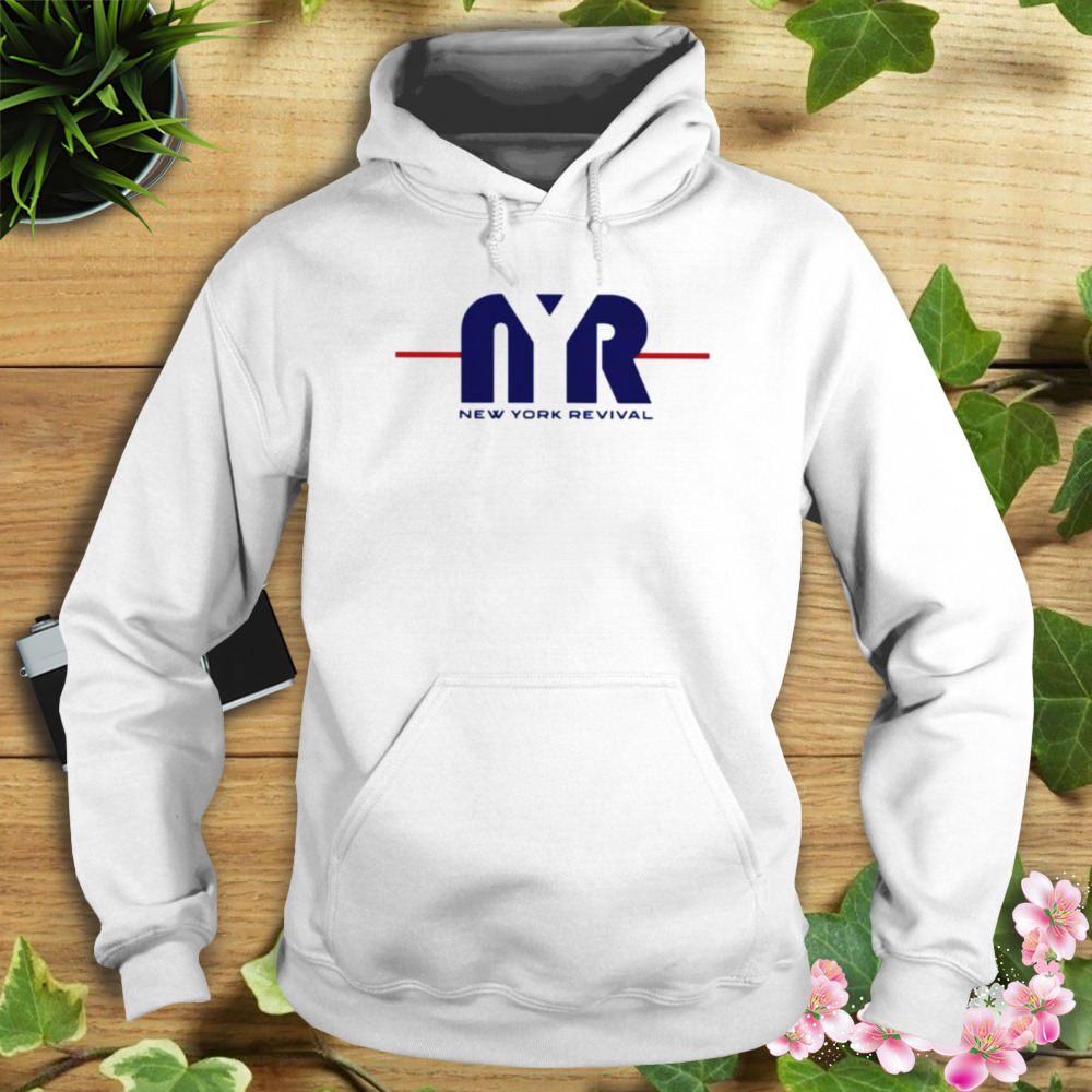 NYR New York Revival T-shirt 4 Hoodie shirt