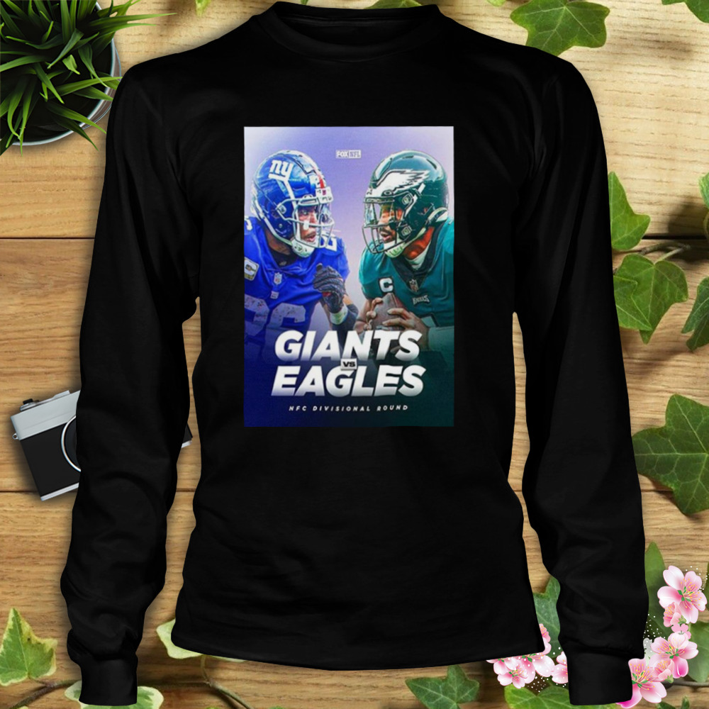 New York Giants vs Philadelphia Eagles NFC Divisional Round This One Should Be Fun – NFL Game Shirt 3 Longsleeve tshirt