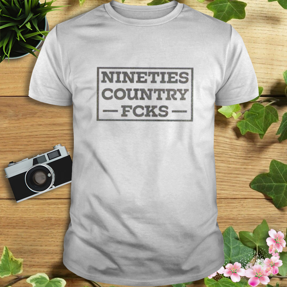 Nineties Country Fcks T-Shirt 1 Unisex shirt