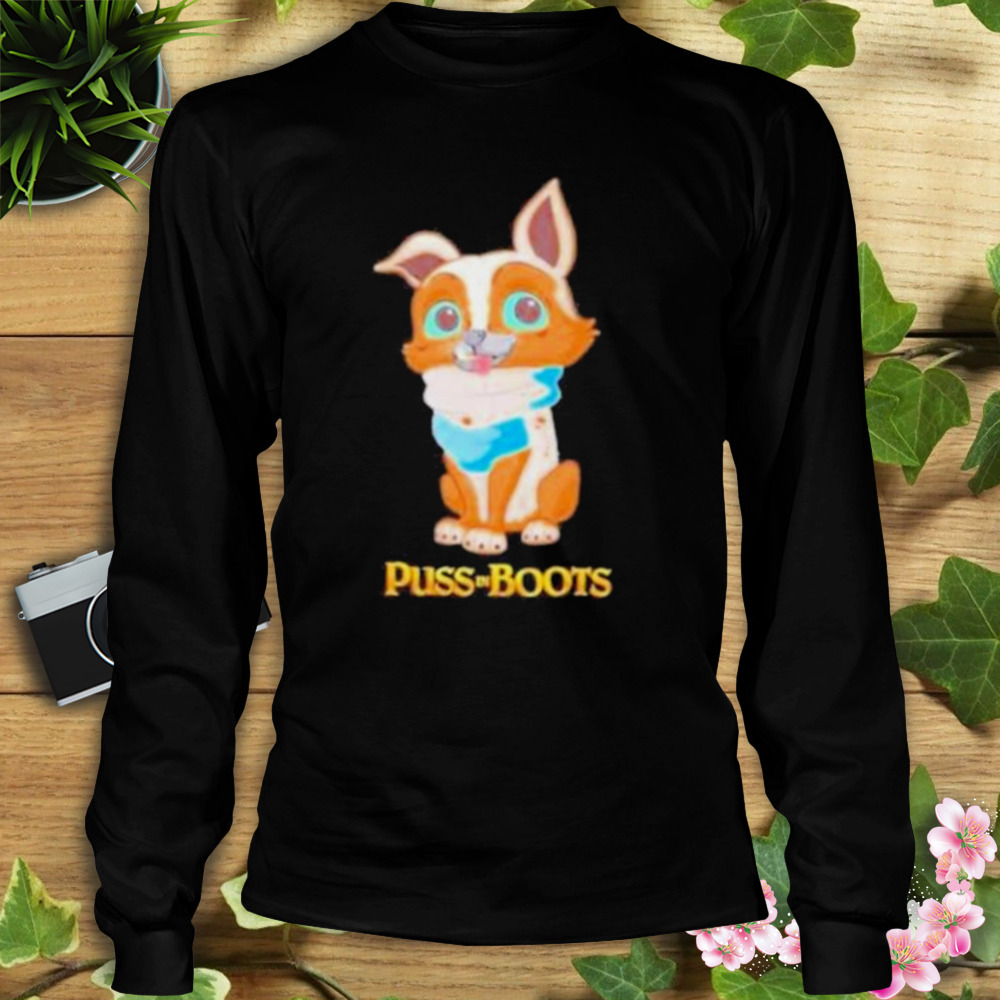 Perrito Puss In Boots 2 The Cute Character shirt 3 Longsleeve tshirt