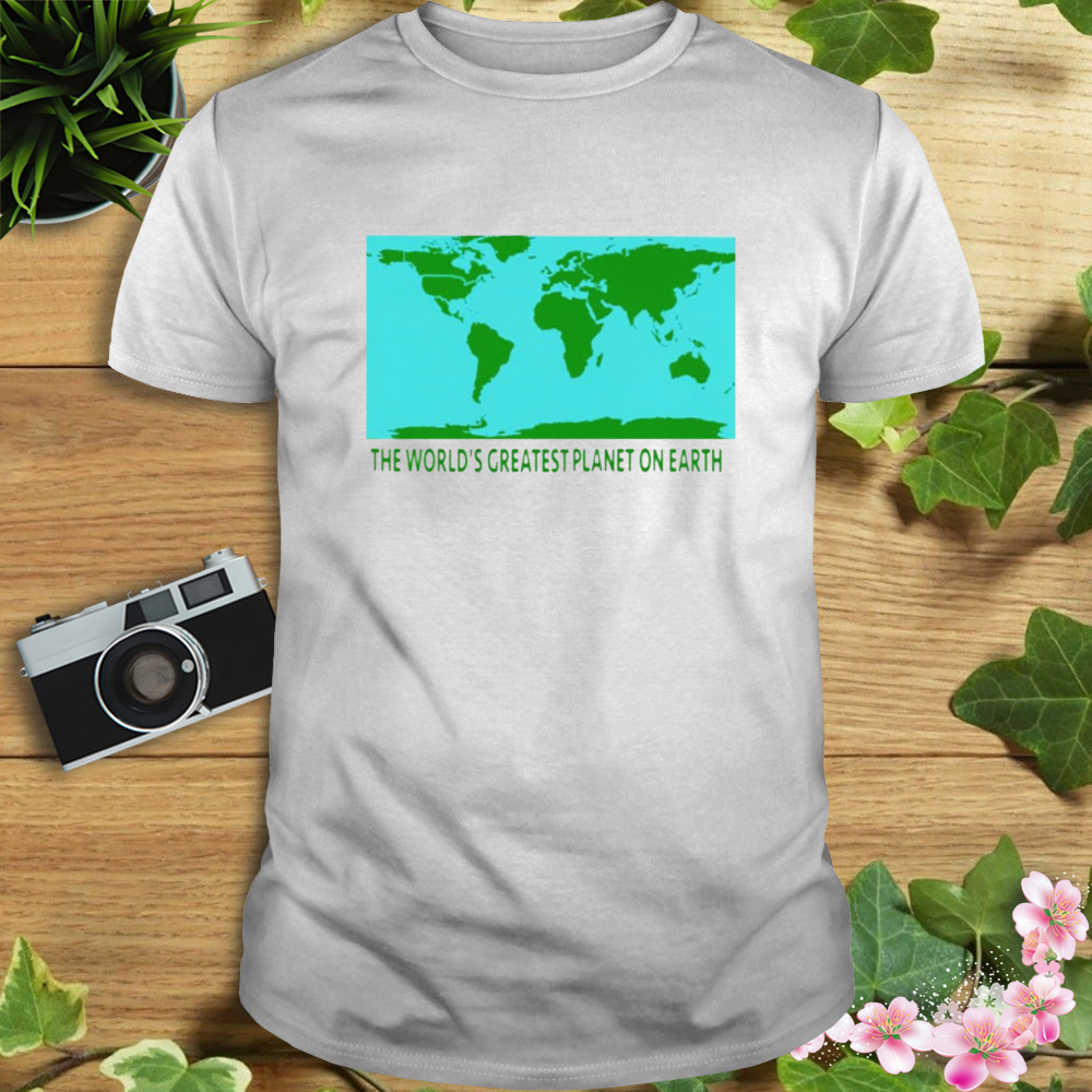 The world’s greatest planet on earth shirt 1 Unisex shirt