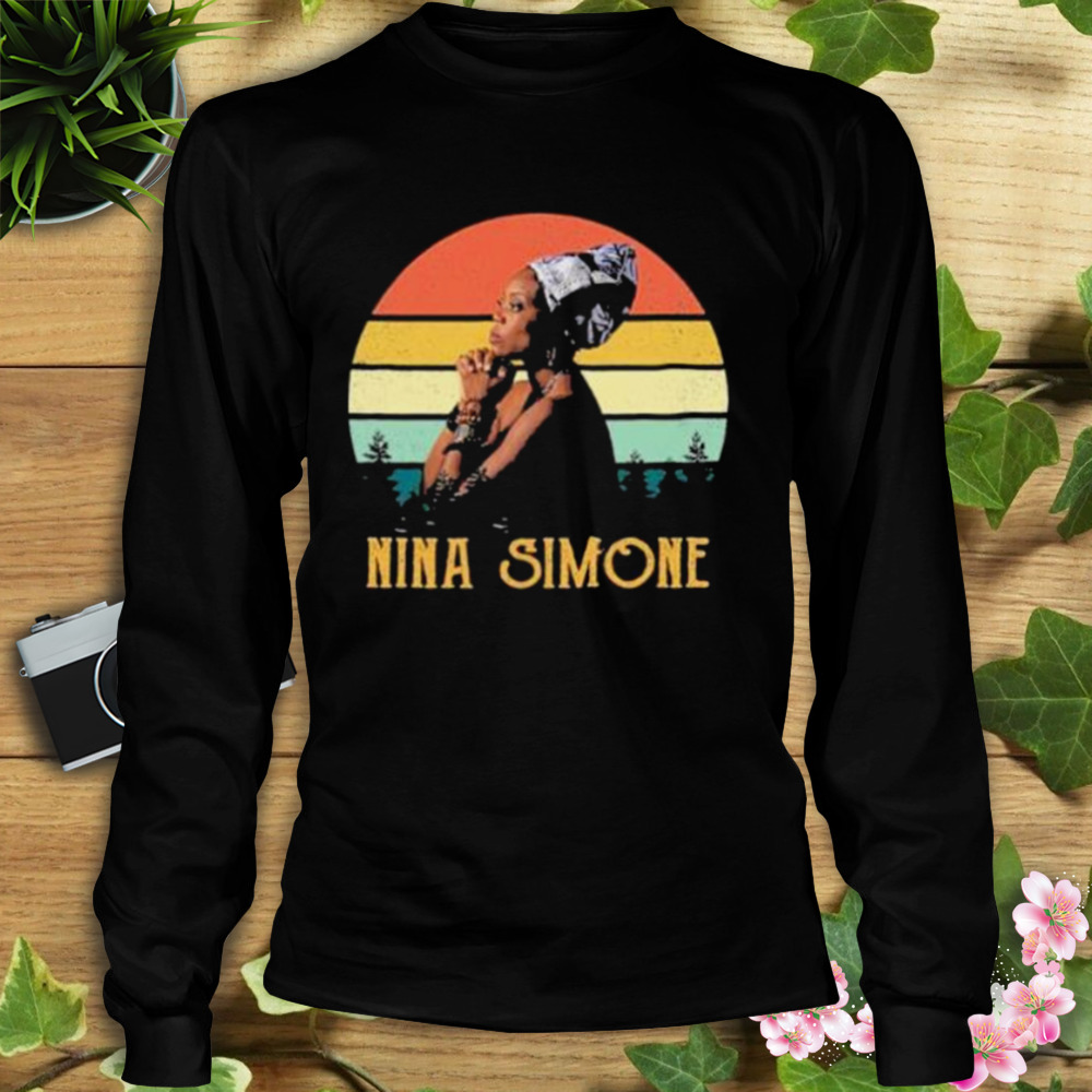 Vintage Ruin Nina Nina Simone T-Shirt 3 Longsleeve tshirt