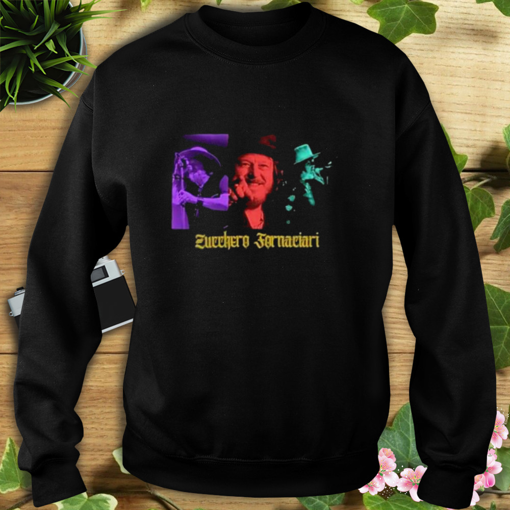 Yeah You Zucchero T-Shirt 5 Sweat tshirt