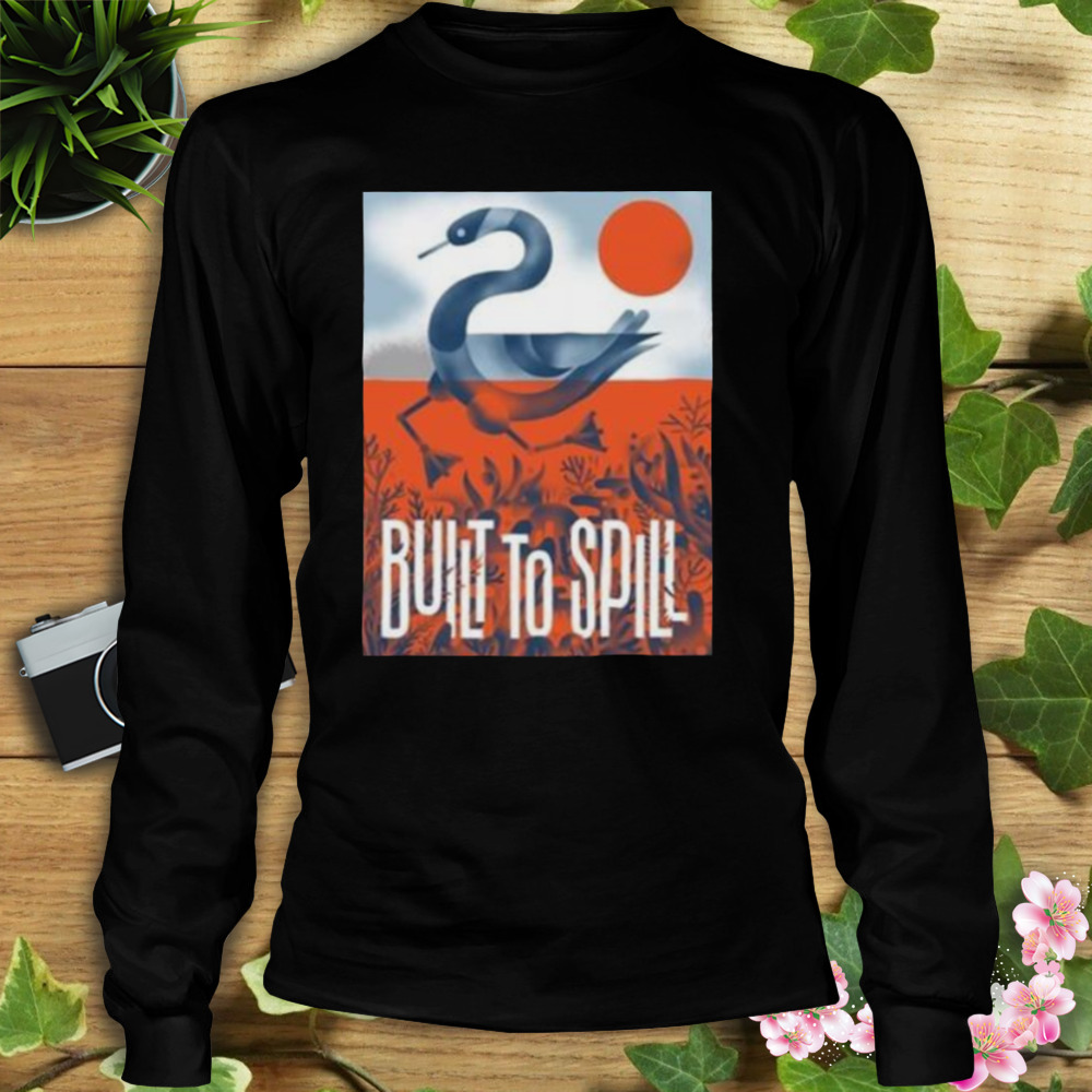 You Were Right Built To Spill T-Shirt 3 Longsleeve tshirt