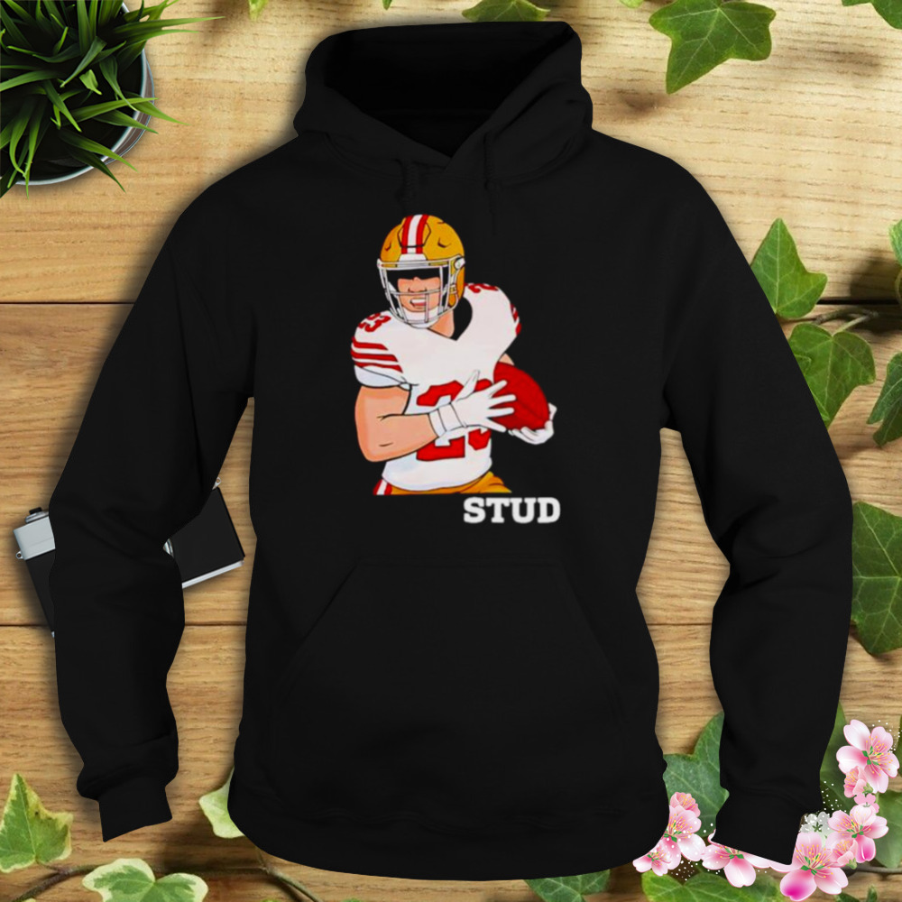 49ers Christian McCaffrey stud shirt 4 Hoodie tshirt