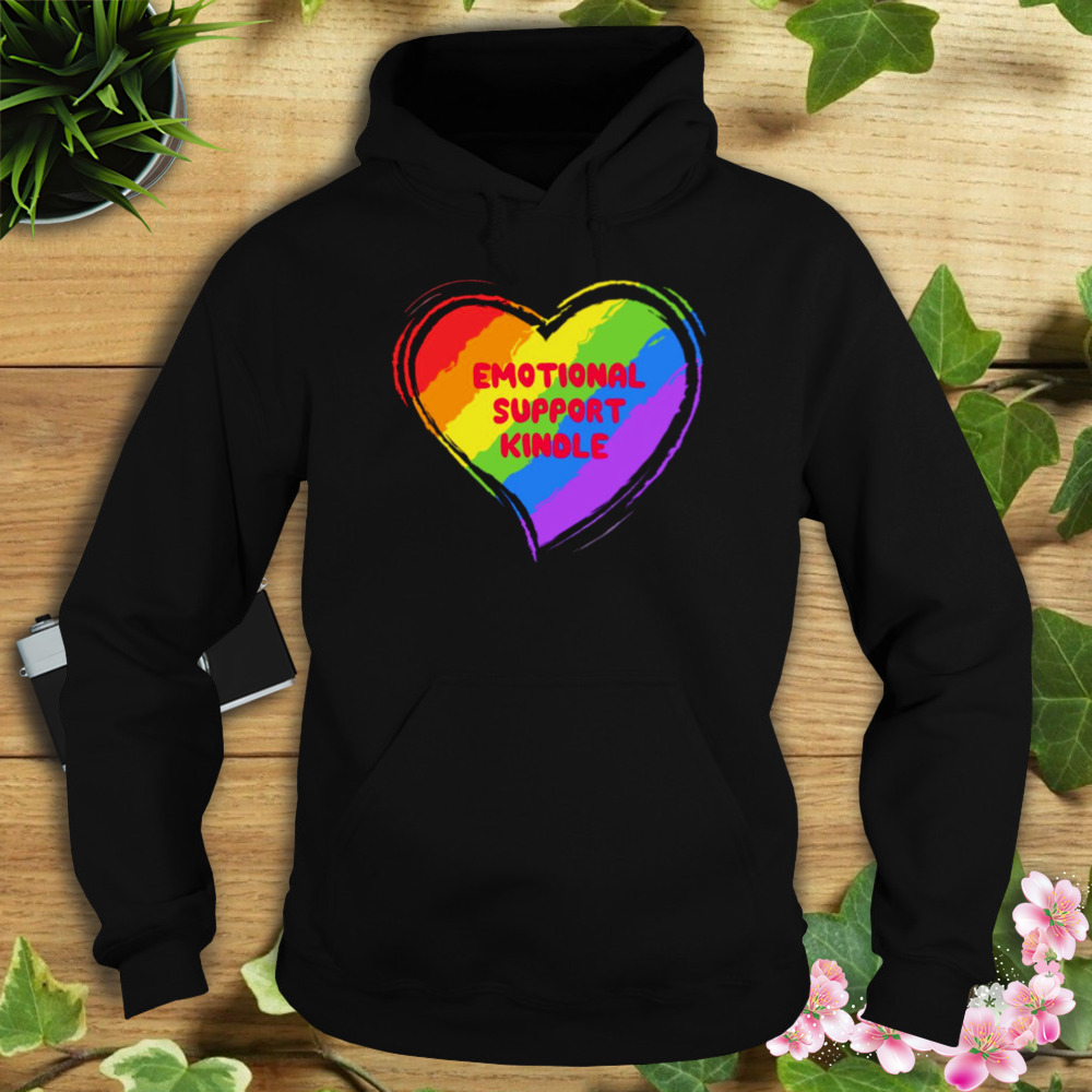 Emotional Support Kindle Lgbtq Unisex T-Shirt 4 Hoodie tshirt