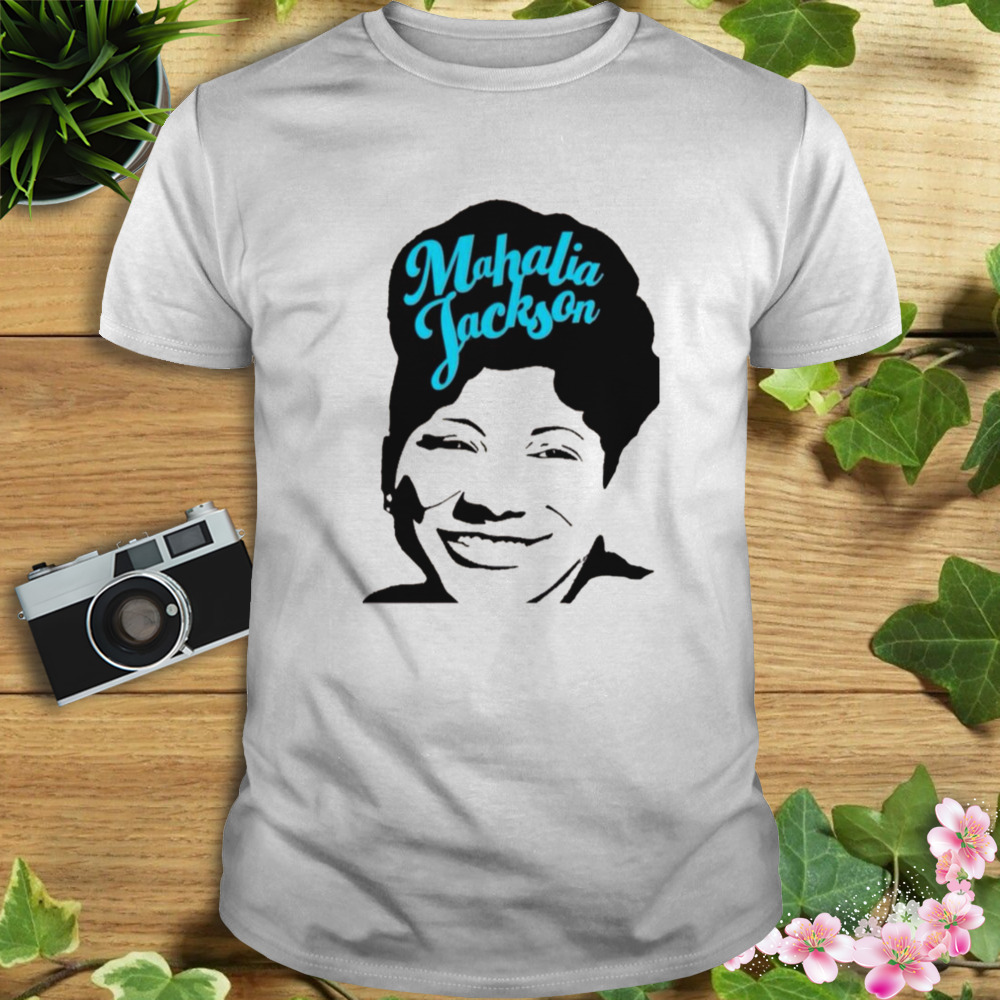 Mahalia Jackson Art shirt