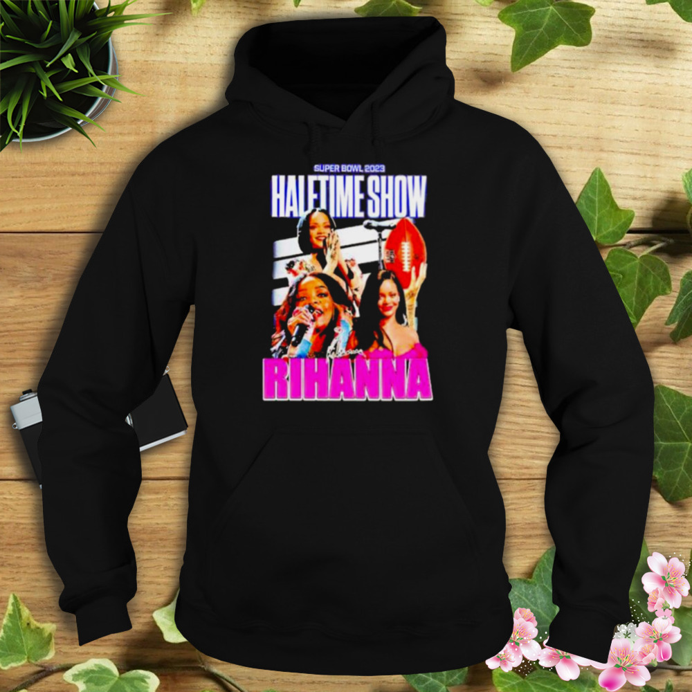Rihanna Supper Bowl 2023 Halftime Show T-Shirt 4 Hoodie tshirt