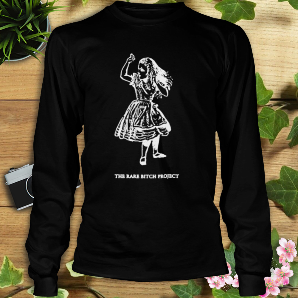 the rare bitch project shirt 3 Longsleeve tshirt