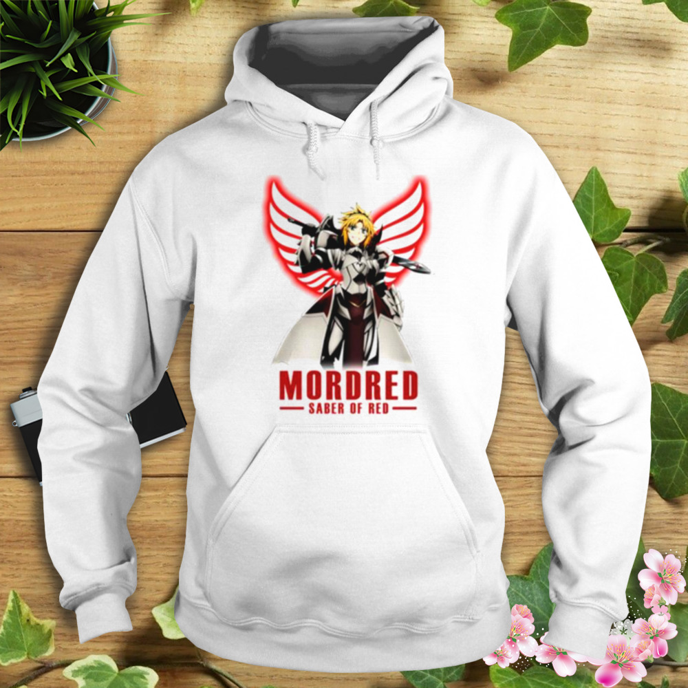 Mordred Saber Of Red Fate Stay Night shirt 4 Hoodie shirt