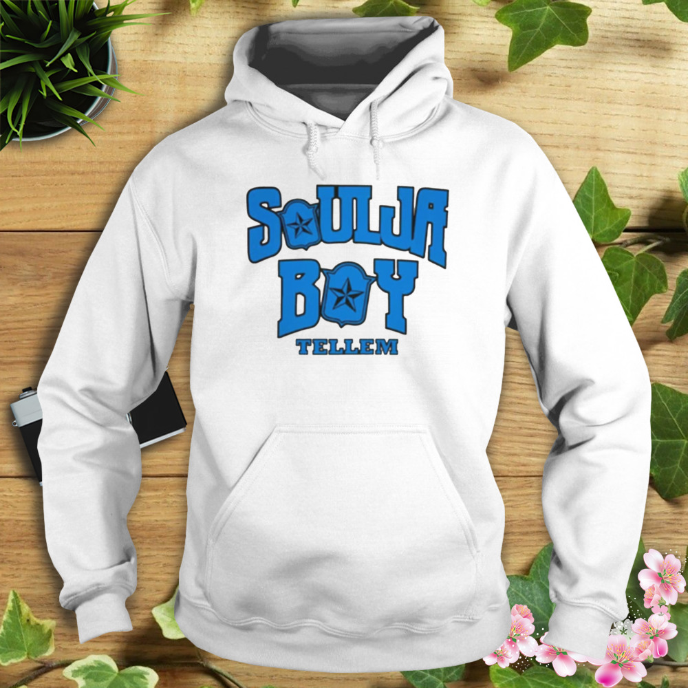 Soulja Boy Tell ‘Em T-Shirt 4 Hoodie shirt