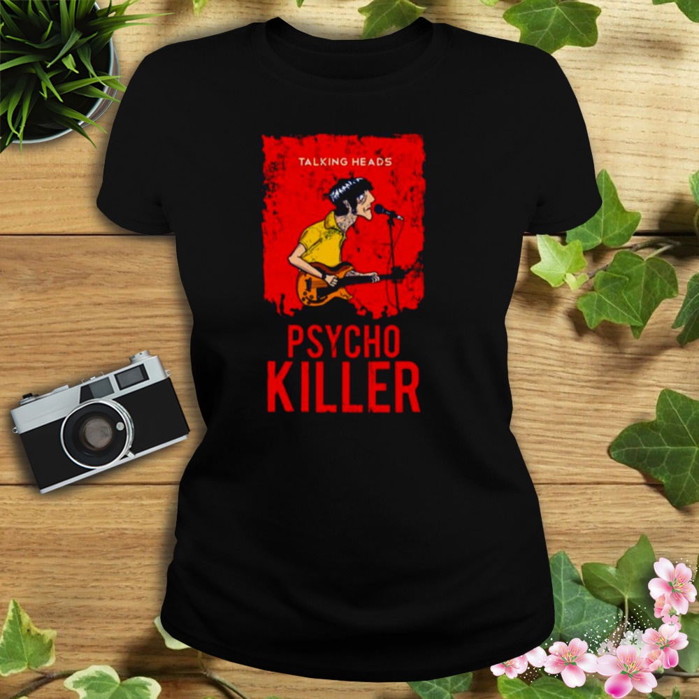 Talking Heads Psycho Killer shirt 2 Women's tshirt