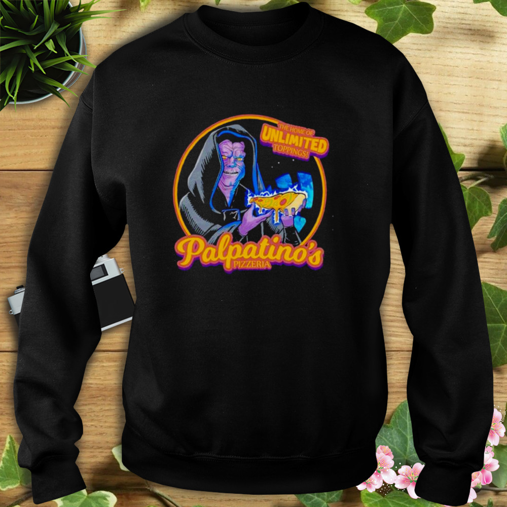 The home of Unlimited Toppings Palpatino’s Pizzeria shirt 5 Sweat tshirt